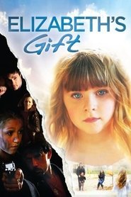 Film Elizabeth's Gift streaming VF complet