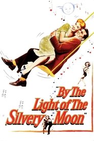 By the Light of the Silvery Moon streaming sur filmcomplet
