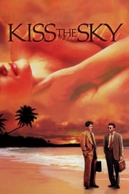 Film Kiss the Sky streaming VF complet