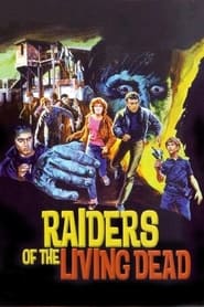 Film Raiders of the Living Dead streaming VF complet