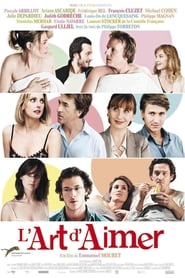 Film L'Art d'aimer streaming VF complet
