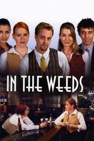 In the Weeds streaming sur filmcomplet