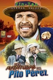 Film Las aventuras de Pito Pérez streaming VF complet