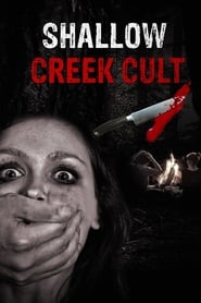 Film Shallow Creek Cult streaming VF complet