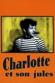 Film Charlotte et son Jules streaming VF complet