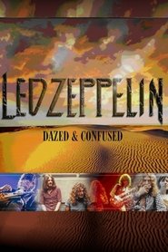 Film Led Zeppelin: Dazed & Confused streaming VF complet