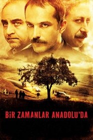 Film Il était une fois en Anatolie streaming VF complet