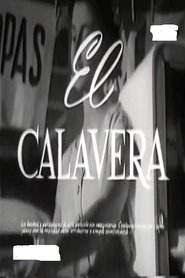 El calavera streaming sur filmcomplet