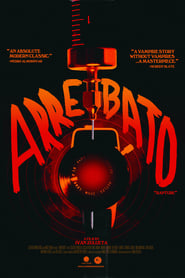 Film Arrebato streaming VF complet