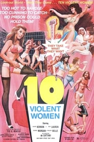 10 Violent Women streaming sur filmcomplet