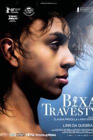 Film Bixa Travesty streaming VF complet