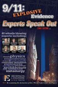 Film 9/11: Explosive Evidence: Experts Speak Out streaming VF complet