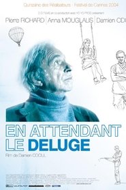 Film En attendant le déluge streaming VF complet