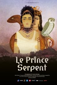 Film Le Prince serpent streaming VF complet