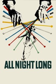 Film All Night Long streaming VF complet