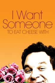 Imagen de I Want Someone to Eat Cheese With