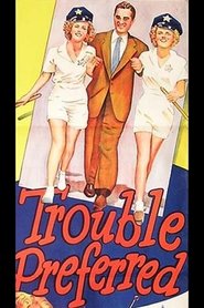 Trouble Preferred