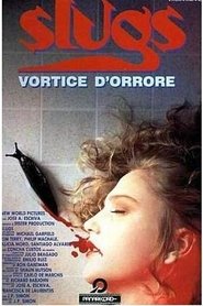 Slugs - Vortice d'orrore 1988
