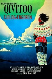 Film Qivitoq - fjeldgængeren streaming VF complet