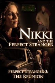 Nikki and the Perfect Stranger streaming sur filmcomplet