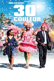 30° Couleur streaming sur filmcomplet