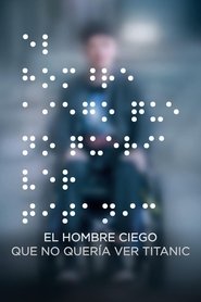 Imagen de El hombre ciego que no quería ver Titanic