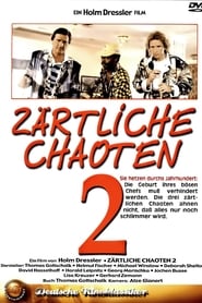 Film Zärtliche Chaoten II streaming VF complet