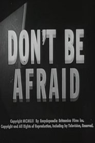 Don't Be Afraid streaming sur filmcomplet