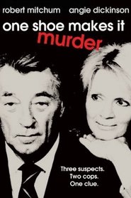 Film One Shoe Makes it Murder streaming VF complet