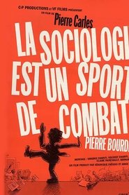 Film La sociologie est un sport de combat streaming VF complet