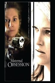 Film L'obsession d'une mère streaming VF complet