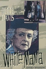 Film White Mama streaming VF complet