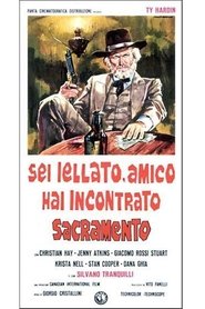Film Sei iellato amico, hai incontrato Sacramento streaming VF complet