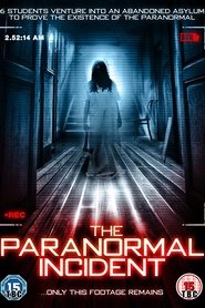 Film Paranormal Incident streaming VF complet