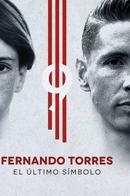 Fernando Torres: El Último Símbolo
