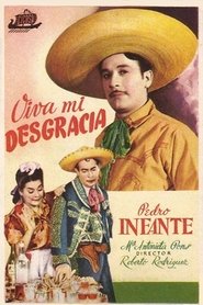 Viva Mi Desgracia (1944)
