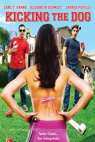 Kicking the Dog streaming sur filmcomplet