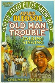 Old Man Trouble streaming sur filmcomplet