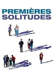 Film Premières solitudes streaming VF complet