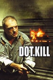 Film Dot.Kill streaming VF complet