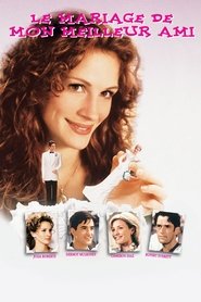 Film Le Mariage de mon meilleur ami streaming VF complet