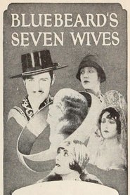 Bluebeard's Seven Wives streaming sur filmcomplet