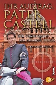 Poster of Ihr Auftrag, Pater Castell