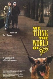 Film We Think the World of You streaming VF complet