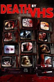 Film Death by VHS streaming VF complet