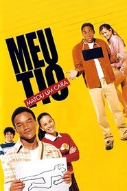 Film Meu tio matou um cara streaming VF complet