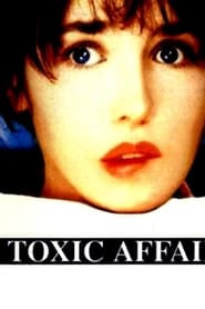 Film Toxic Affair streaming VF complet