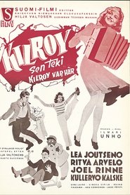 Kilroy sen teki streaming sur filmcomplet