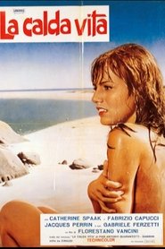 La calda vita