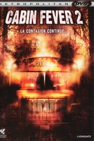 Film Cabin Fever 2 streaming VF complet